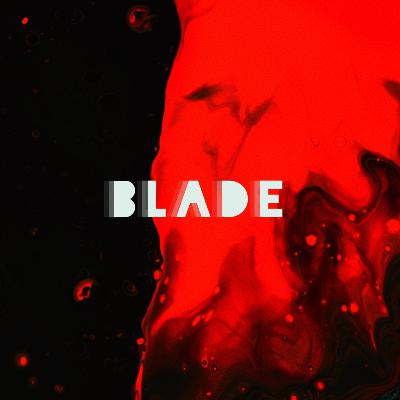 BLADE - The Knife of the Party