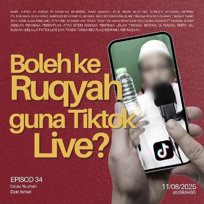 #34: Boleh ke Ruqyah guna Tiktok Live?