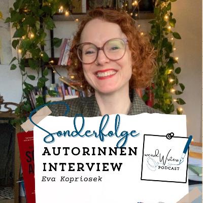 Sonderfolge: Interview Eva Kopriosek Sonderfolge: Interview Eva Kopriosek