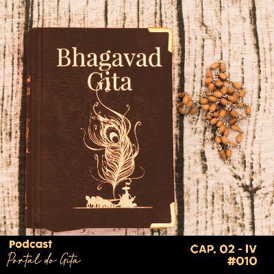 Bhagavad Gita – Cap. 02 - IV