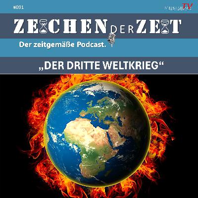 #91 Der dritte Weltkrieg