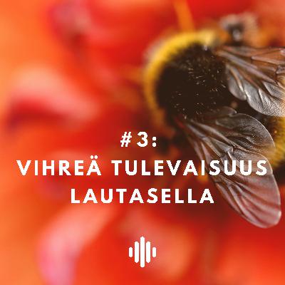 Vihreä tulevaisuus lautasella