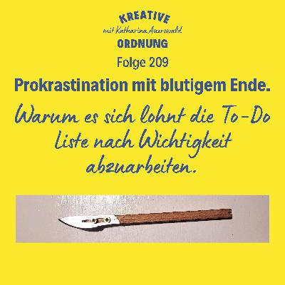 Prokrastination mit blutigem Ende (Episode 209)