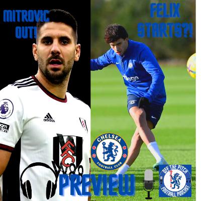 Will CHELSEA FINALLY BOUNCE BACK ?! | FELIX TO START ?! | Fulham VS Chelsea Preview Will CHELSEA FINALLY BOUNCE BACK ?! | FELIX TO START ?! | Fulham VS Chelsea Preview