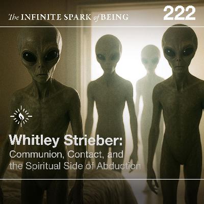 Whitley Strieber & Communion: Alien Abduction, High Strangeness, and Spiritual Awakening