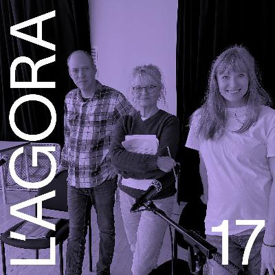 L'Agora - épisode 17 - Avant la fiction : mille détours, mille vies