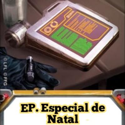 Ep. 06 Especial de Natal