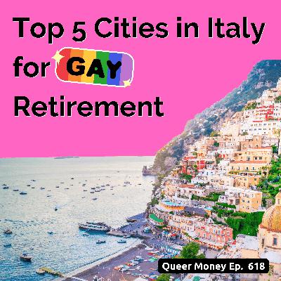 Top 5 Gay-Friendly Places in Italy | Queer Money Ep. 619 Top 5 Gay-Friendly Places in Italy | Queer Money Ep. 619