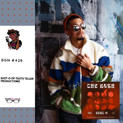 459: East-O of Truth Teller Productions