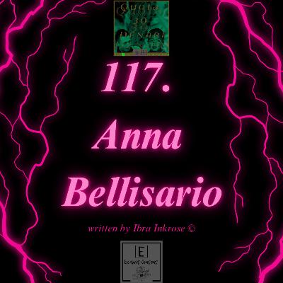 117. Anna Bellisario