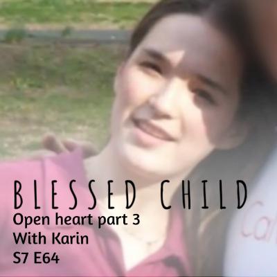 Open heart with Karin part 3 of 3 Open heart with Karin part 3 of 3