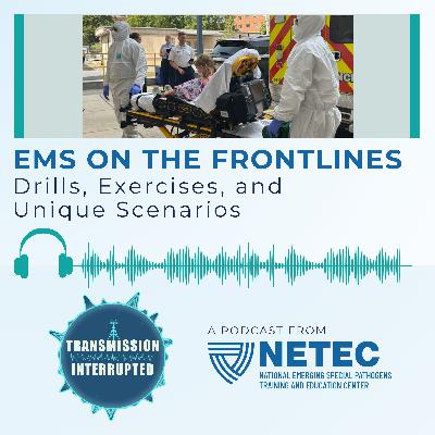EMS on the Frontlines: Drills, Exercises, and Unique Scenarios