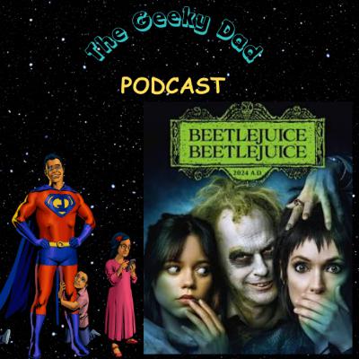 S4- Ep. 32- Beetlejuice, Beetlejuice