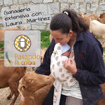 5. Ganadería extensiva con Laura Martínez