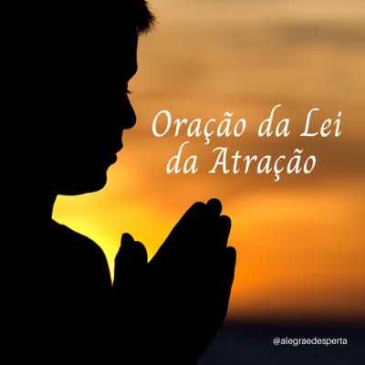 Oração da Lei da Atração