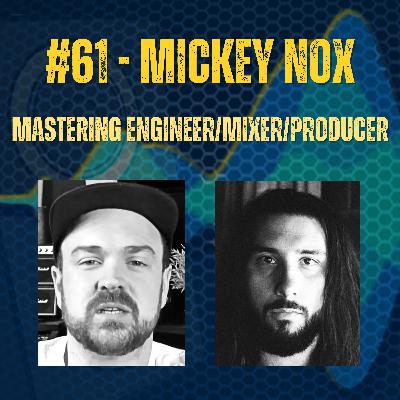 Mickey Nox | What's That Sound? with Stu Watts Episode #61