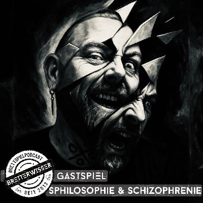BW560 - GastSpiel: Sphilososphie und Schizophrenie mit Christian