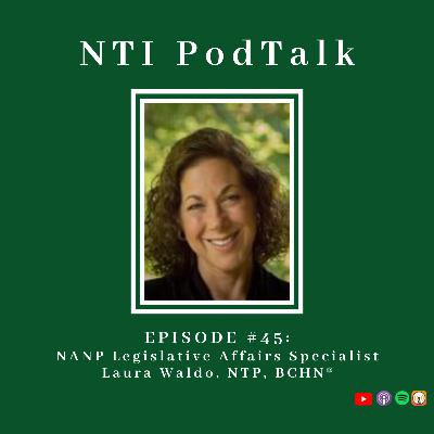 #45: Laura Waldo, NANP Legislative Affairs Specialist #45: Laura Waldo, NANP Legislative Affairs Specialist