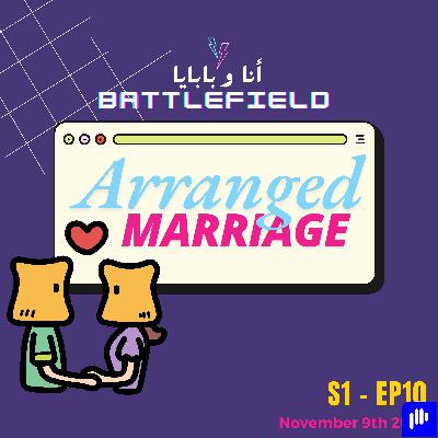 S1 Ep10 - Arranged Marriage - جواز الصالونات