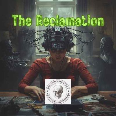 S2E38: The Reclamation