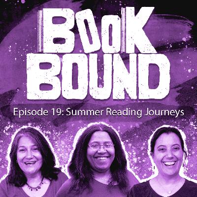 Episode 19: Summer Reading Journeys