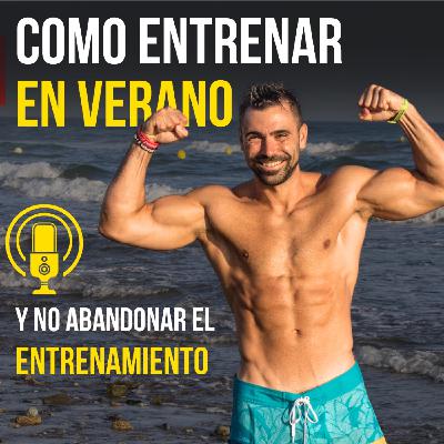 Cómo Mantener la Motivación y NO ABANDONAR el Entreno en Verano