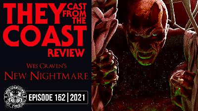 EPISODE 152 | MOVIE REVIEW | WES CRAVEN’S NEW NIGHTMARE (1994) EPISODE 152 | MOVIE REVIEW | WES CRAVEN’S NEW NIGHTMARE (1994)