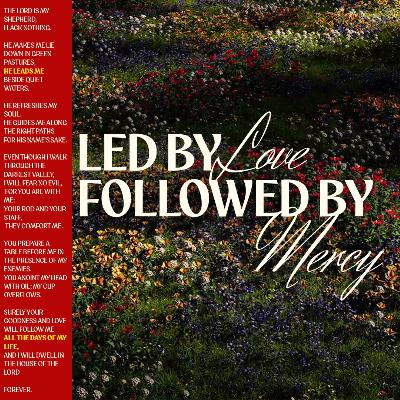 S.2 Ep.35 || A Table Among Enemies || Led By Love, Followed By Mercy ||