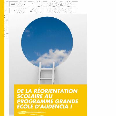On Creuse #4 - De la réorientation scolaire au programme grande école d'Audencia - Mathis On Creuse #4 - De la réorientation scolaire au programme grande école d'Audencia - Mathis