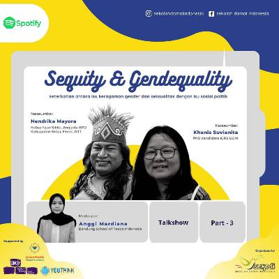 Sequity & Gendequality (Part -3)
