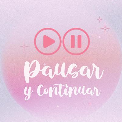 05. PAUSAR Y CONTINUAR 05. PAUSAR Y CONTINUAR