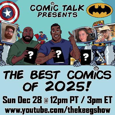"The Best Comics of 2025" presented by Comic Talk "The Best Comics of 2025" presented by Comic Talk