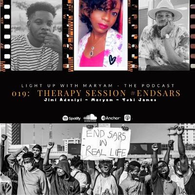 019: Therapy Session #EndSars 019: Therapy Session #EndSars