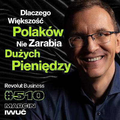 #510 Czego Doradcy Finansowi Nie Chcą Żebyś Wiedział? Ty vs. Pierwszy Milion - Marcin Iwuć