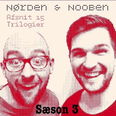 Afsnit 15 - Trilogier Afsnit 15 - Trilogier