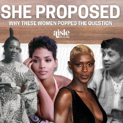 Mini Ep: The Black Women Who Proposed First & Why It’s Still Controversial