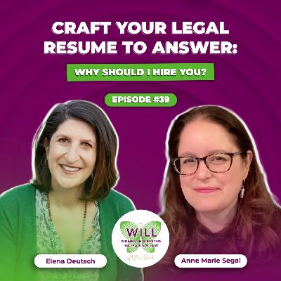Crafting Your Legal Resume: Have the answer to “Why should I hire you”?