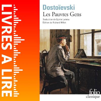 Les Pauvres Gens de Fiodor Dostoïevski - Livres à lire - Résumé et analyse