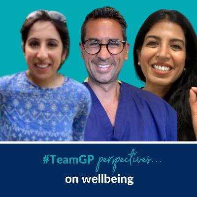 S1 Ep9: Perspectives on... GP Wellbeing
