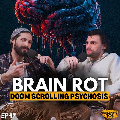 Brain Rot: Doom Scrolling Psychosis