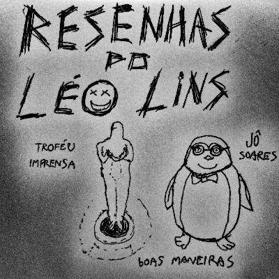 RLL #20 - Minha Semana: Bastidor Troféu Imprensa, Jô Soares e bons modos