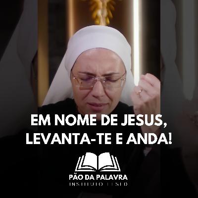 Pão da Palavra | Em nome de Jesus, levanta-te e anda! (Jo 1,29-34) Irmã Maria Raquel 03/01