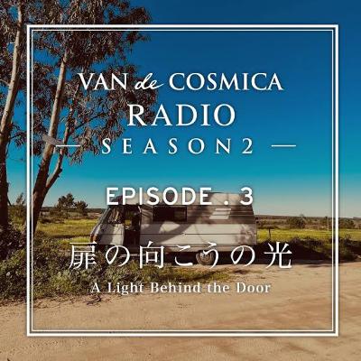 Episode3｜扉の向こうの光｜A Light Behind the Door