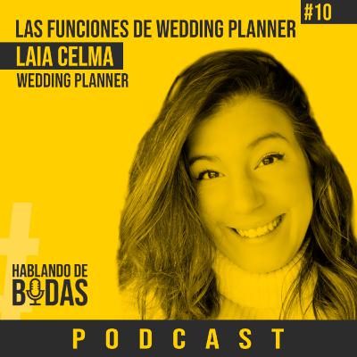 #10 – ¿Cuáles son las funciones de una wedding planner? Con Laia de Skyhand Wedding #10 – ¿Cuáles son las funciones de una wedding planner? Con Laia de Skyhand Wedding