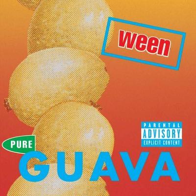 Ween - Pure Guava