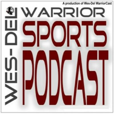 Wes-Del Warrior Sports Podcast: Wes-Del Track and Field Head Coach David Lamb