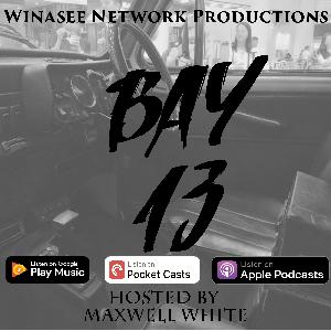 Bay 13 - E005 - The Shade Tree, The Swear Jar, And The Update (Bad Audio) Bay 13 - E005 - The Shade Tree, The Swear Jar, And The Update (Bad Audio)