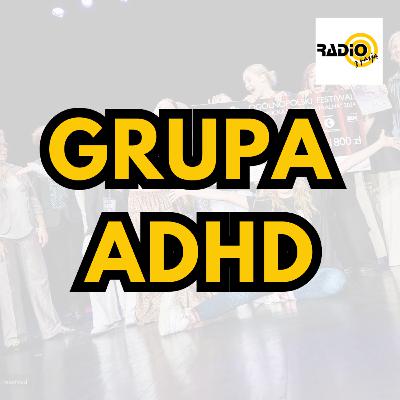 Grupa ADHD i Paulina Rutowicz o udanym sezonie artystycznym