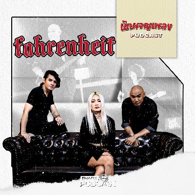 นักผจญเพลง Podcast EP. 69: เปิดตำนานวงร็อกแห่งยุค FAHRENHEIT