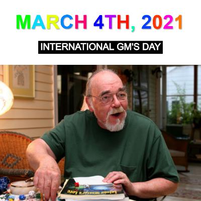 March 4th, 2021: International GM's Day! March 4th, 2021: International GM's Day!